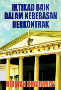 Iktikad Baik dalam Kebebasan Berkontrak