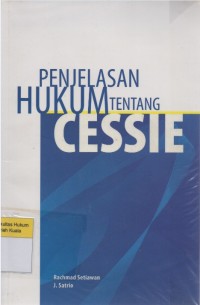 Penjelasan Hukum tentang Cessie