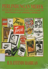 Image of Perlindungan Merk: Studi Mengenai Putusan Pengadilan Indonesia dan Amerika Serikat