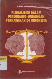 Pluralisme Dalam Perundang-Undangan Perkawinan di Indonesia