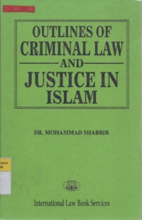 Image of Outlines of Criminal Law and Justice in Islam