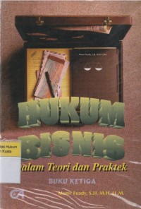 Image of Hukum Bisnis: Dalam Teori dan Praktek Buku Ketiga