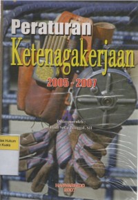 Peraturan Ketenagakerjaan 2005-2007