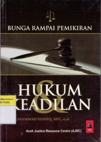 Bunga Rampai Pemikiran Hukum Keadilan