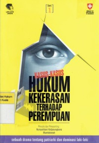 Image of Kasus-Kasus Hukum Kekerasan Terhadap Perempuan