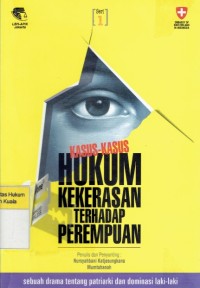 Kasus-Kasus Hukum Kekerasan Terhadap Perempuan