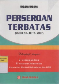 Undang-Undang Perseroan Terbatas (UU RI Nomor 40 Th. 2007)