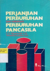 Perjanjian Perburuhan dan Hubungan Perburuhan Pancasila