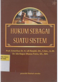 Hukum Sebagai Suatu Sistem