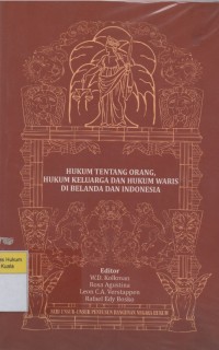 Hukum Tentang Orang, Hukum Keluarga dan Hukum Waris di Belanda dan Indonesia