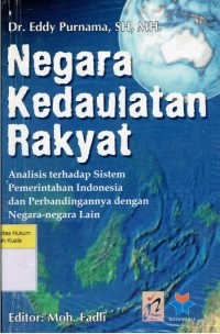 Negara Kedaulatan Rakyat: Analisis Terhadap Sistem Pemerintahan Indonesia dan Perbandingannya dengan Negara-negara Lain