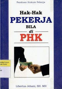 Hak-Hak Pekerja Bila di PHK