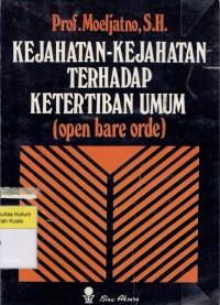 Kejahatan-Kejahatan Terhadap Ketertiban Umum (Open Bare Orde)