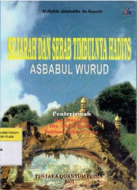 Sejarah dan sebab timbulnya Hadits Asbabul Wurud