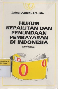 Image of Hukum Kepailitan dan Penundaan Pembayaran di Indonesia Edisi Revisi