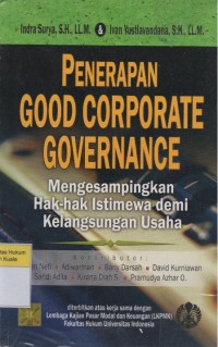 Penerapan Good Corporate Governance: Mengesampingkan Hak-hak Istimewa demi Kelangsungan Usaha