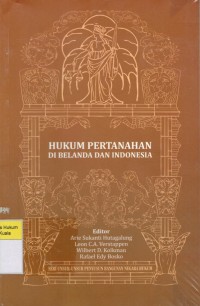 Hukum Pertanahan di Belanda dan Indonesia