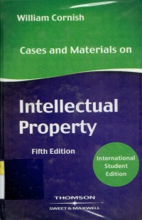 Cases and Materials on Intellectual Property