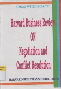 Harvard Business Review On Negotiation and Conflict Resolution