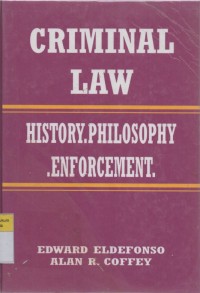 Criminal Law: History, Philosophy, Enforcement