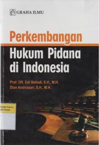 Perkembangan Hukum Pidana di Indonesia