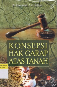 Image of Konsepsi Hak Garap Atas Tanah