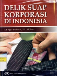 Image of Delik Suap Korporasi di Indonesia