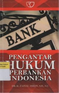 Pengantar Hukum Perbankan Indonesia