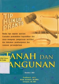 Tip Hukum Praktis: Tanah dan Bangunan