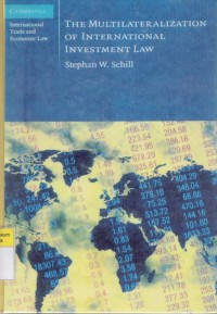 Image of The Multilateralization of International Investment Law