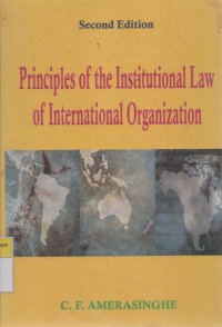 Principles of the Institutional Law of International Organization