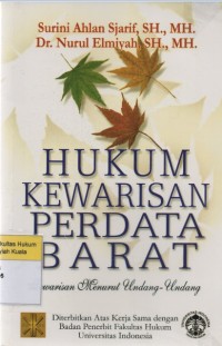 Hukum Kewarisan Perdata Barat: Pewarisan Menurut Undang-Undang