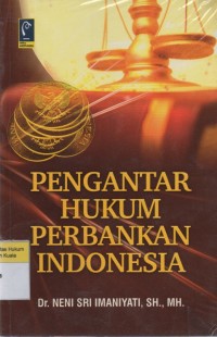 Pengantar Hukum Perbankan Indonesia