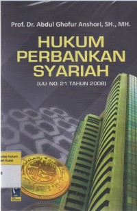 Hukum Perbankan Syariah (UU No. 21 Tahun 2008)