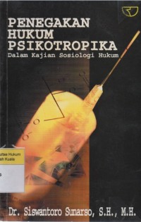 Image of Penegakan Hukum Psikotropika dalam Kajian Sosiologi Hukum