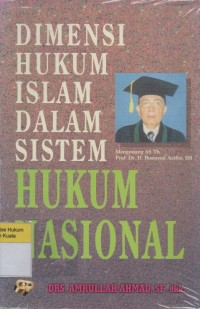 Dimensi Hukum Islam Dalam Sistem Hukum Nasional