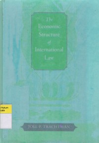 The Economic Structure of International Law