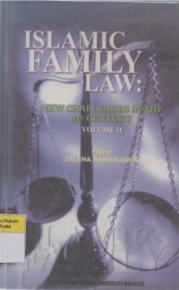 Islamic Family Law: New Challences in the 21st Century (Volume II)