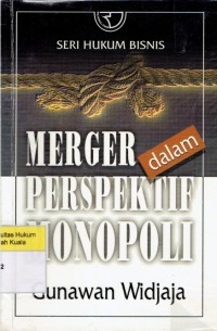 Image of Merger dalam Perspektif Monopoli