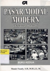 Pasar Modal Modern : tinjauan hukum