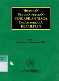 Image of Himpunan Putusan-Putusan Pengadilan Niaga Dalam Perkara Kepailitan Jilid 1