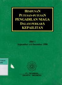 Himpunan Putusan-Putusan Pengadilan Niaga Dalam Perkara