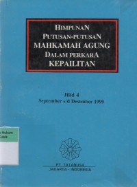 Himpunan Putusan-Putusan Mahkamah Agung Dalam Perkara Kepailitan