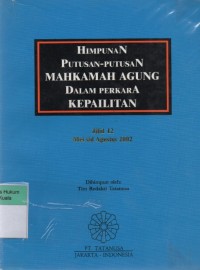 Himpunan Putusan-Putusan Mahkamah Agung Dalam Perkara Kepailitan