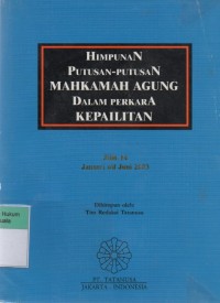 Image of Himpunan Putusan-Putusan Mahkamah Agung Dalam Perkara Kepailitan Jilid 14