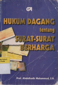 Hukum Dagang tentang Surat-Surat Berharga