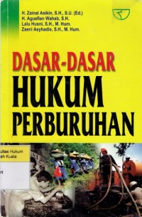 Dasar-Dasar Hukum Perburuhan