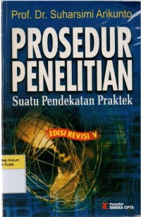Image of Prosedur Penelitian: Suatu Pendekatan Praktek