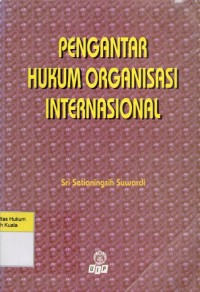 Image of Pengantar Hukum Organisasi Internasional