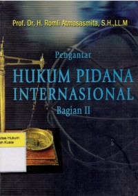 Image of Pengantar Hukum Pidana Internasional (Bagian II)